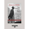 The Seasons of the Soul: The Poetic Guidance and Spiritual Wisdom of Herman Hesse (Large Print 16pt) - Paperback