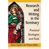 Research and Writing in the Seminary: Practical Strategies and Tools - Paperback