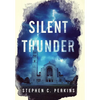 Silent Thunder - Hardcover