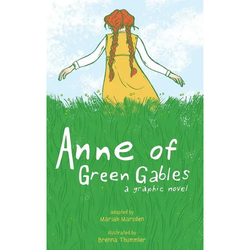 Anne of Green Gables: A Graphic Novel - Hardcover