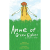 Anne of Green Gables: A Graphic Novel - Hardcover