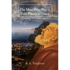 The Man Who Was in Two Places at Once: A Modern Tale of Super-powers - Paperback