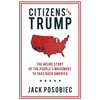 Citizens for Trump: The Inside Story of the People's Movement to Take Back America - Paperback