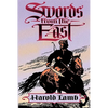 Swords from the East - Paperback