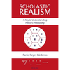 Scholastic Realism: A Key to Understanding Peirce's Philosophy - Paperback