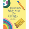 Educational Activity Book for Children Volume 3 - Paperback