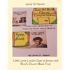 Little Lorrie Lincoln Goes to James and Pearl's Church (Book Five) - Paperback
