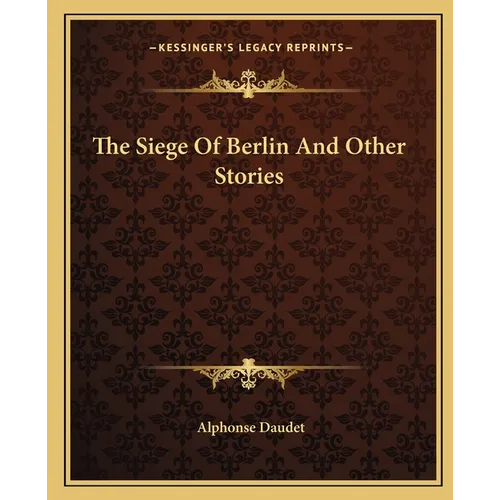 The Siege Of Berlin And Other Stories - Paperback