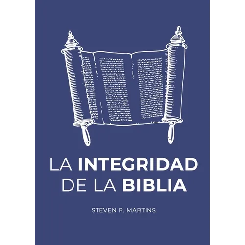 La Integridad de la Biblia - Paperback
