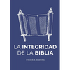 La Integridad de la Biblia - Paperback