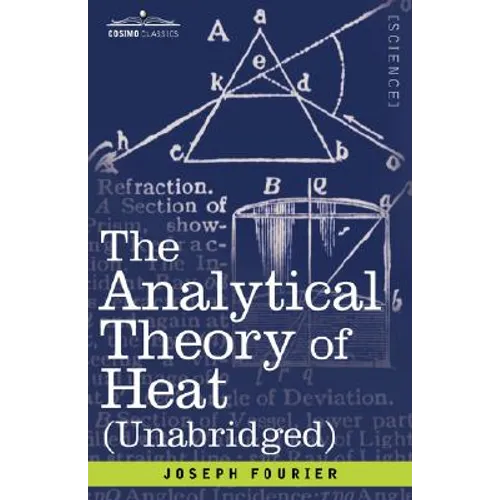 The Analytical Theory of Heat - Hardcover