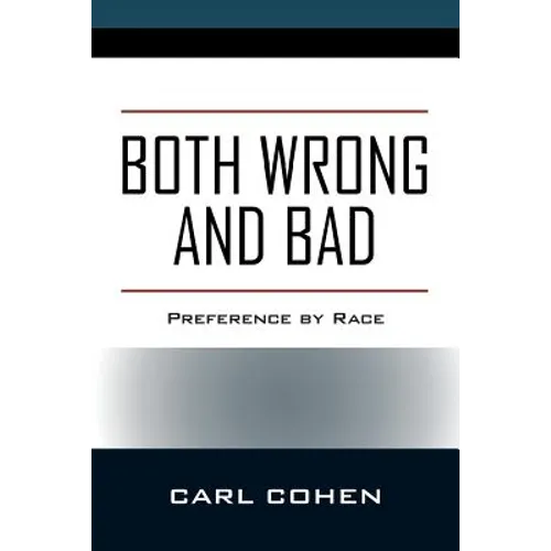Both Wrong and Bad: Preference by Race - Paperback