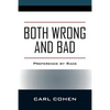 Both Wrong and Bad: Preference by Race - Paperback