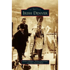 Irish Denver - Hardcover