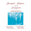 Georgia's Signers and the Declaration of Independence - Paperback