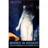 Bodies in Dissent: Spectacular Performances of Race and Freedom, 1850-1910 - Paperback