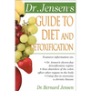 Dr. Jensen's Guide to Diet and Detoxification: Healthy Secrets from Around the World - Paperback