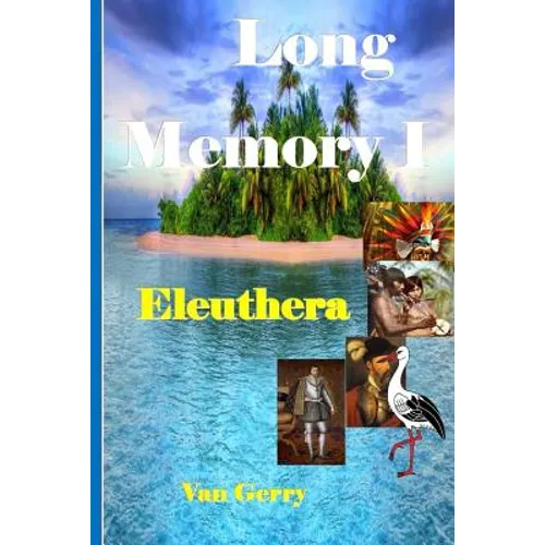 Long Memory I: Eleuthera - Paperback