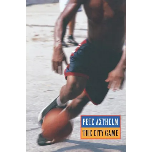 The City Game: Basketball from the Garden to the Playgrounds - Paperback