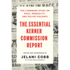 The Essential Kerner Commission Report - Paperback