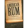 American Rum: A Short History of Rum in Early America - Paperback
