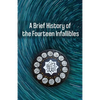A Brief History of the Fourteen Infallibles - Paperback