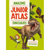 Amazing Junior Atlas - Dinosaurs - Hardcover