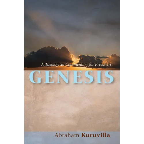 Genesis: A Theological Commentary for Preachers - Paperback
