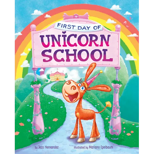 First Day of Unicorn School - Hardcover