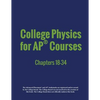 College Physics for AP(R) Courses: Part 2: Chapters 18-34 - Paperback