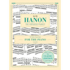 Hanon: The Virtuoso Pianist in Sixty Exercises, Complete (Schirmer's Library of Musical Classics, Vol. 925) - Hardcover