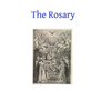 The Rosary: It's History and Meaning - Paperback