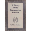 A Theory of the Consumption Function - Paperback