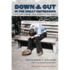 Down and Out in the Great Depression: Letters from the Forgotten Man - Paperback