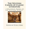 The Western Canon of Classic Literature: " The Great Books of The Western World " - Paperback