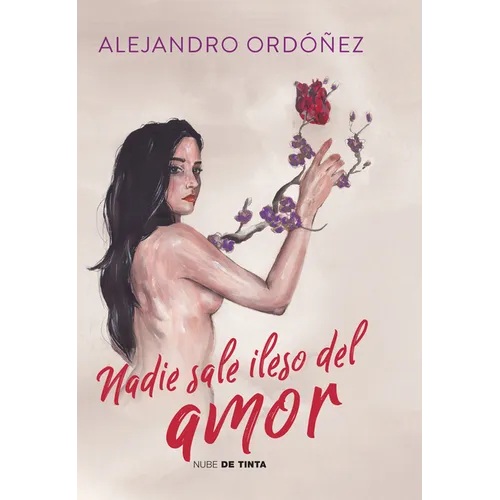 Nadie Sale Ileso del Amor / No One Escapes Love Unscathed - Paperback