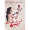 Nadie Sale Ileso del Amor / No One Escapes Love Unscathed - Paperback