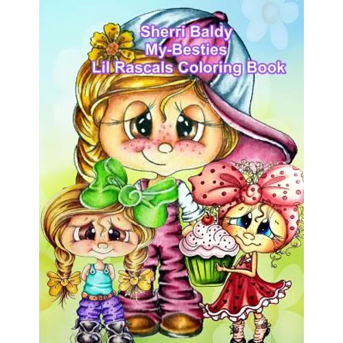 Sherri Baldy My Besties Lil Rascals Coloring Book - Paperback