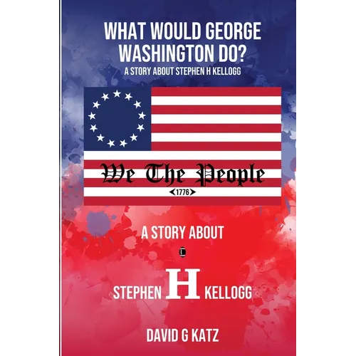 What Would George Washington Do? - Paperback