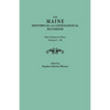 Maine Historical and Genealogical Recorder. Nine Volumes Bound in Three. Volumes I-III - Paperback
