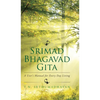 Srimad Bhagavad Gita: A User's Manual for Every Day Living - Hardcover