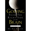 Golfing From the Right Side of the Brain - Paperback