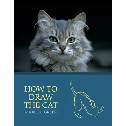 How to Draw the Cat (Reprint Edition) - Paperback