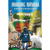 Invading Nirvana: a Chicagoan in the City of Angels - Paperback