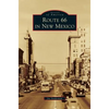 Route 66 in New Mexico - Hardcover