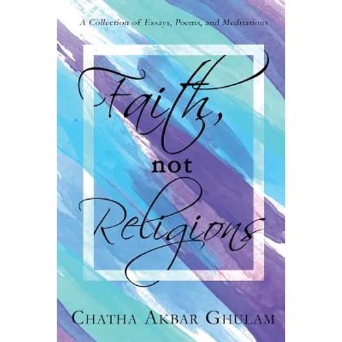 Faith Not Religions: Revised Edition - Paperback