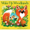 Wake Up, Woodlands - Hardcover