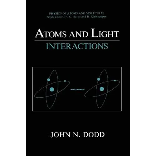 Atoms and Light: Interactions - Paperback