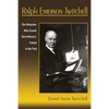 Ralph Emerson Twitchell: The Historian Who Found New Mexico's Future in the Past - Paperback