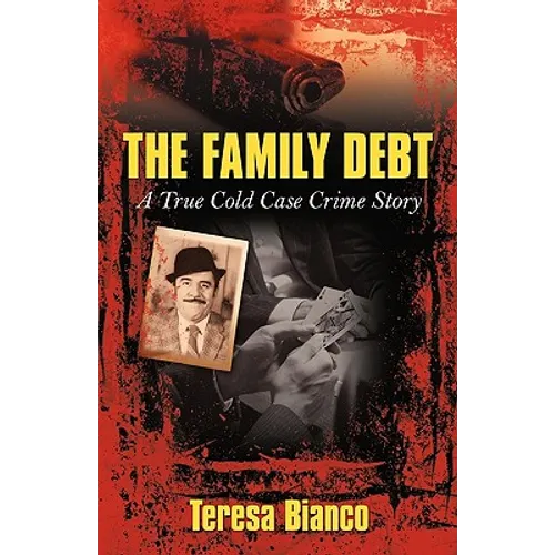 The Family Debt: The True Story of Giacomo Jack Bianco - Paperback